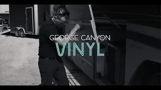 George Canyon - VINYL - Lyric Music Video