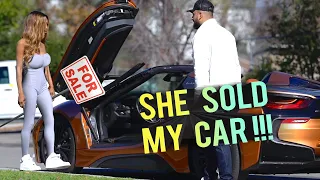 Gold Digger Tries to Sell My Car 😱💥 - We Tricked Her !