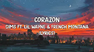 Corazon  - GIMS ft.Lil Wayne & French Montana (Lyrics)