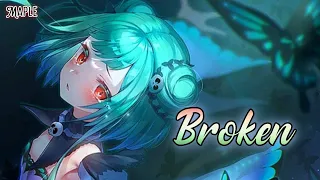 Broken - Nightcore • Lyrics (Fairlane and William Black)