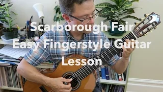 Lesson: Scarborough Fair for Easy Fingerstyle or Classical Guitar