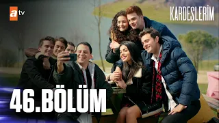 Kardeşlerim 46. Bölüm @atvturkiye