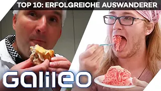 Top 10: Erfolgreiche Auswanderer! Vom Spaghetti-Eis bis zum Hotel aus Müll | Galileo | ProSieben