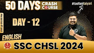 SSC CHSL 2024 | SSC CHSL English | SSC CHSL Crash Course #12| SSC CHSL 2024 Preparation | Bhragu Sir