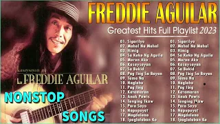 Freddie Aguilar Greatest Hits NON-STOP 2023 ~ Top Best Songs Of Freddie Aguilar