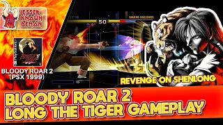 Bloody Roar 2 (PSX) : Long The Tiger Gameplay (Revenge on Shenlong)