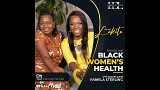 Live with Lakita:  S1:E1 (Black Women's Health)- The Goliath Disease (Diabetes)