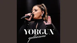 Yorgun yıllarım (Live)