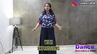 Dance Face expression tutorial | How To Improve Face Expressions | Manwa Laage | Saloni Khandelwal