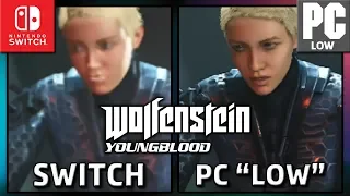 Wolfenstein Youngblood | Switch VS PC LOW | Graphics Comparison