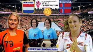 Handball 2015 NEDERLAND NORGE NOERWAY FINAL World Women's Handball Championship