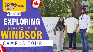 Exploring University of Windsor, Canada 🍁- Campus Tour | Amratpal A Vision