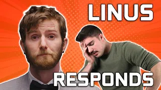 Linus Responded - LTT Drama