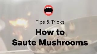 How to Saute Mushrooms | Project Foodie