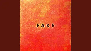 Fake