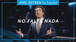 No falta nada | Joel Osteen