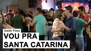 Valdir Pasa - Vou pra Santa Catarina/Cabeça Branca (Ao Vivo em Blumenau)