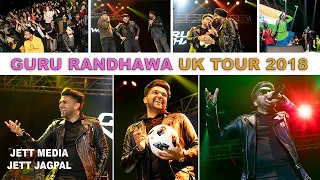 Guru Randhawa High Rated Gabru Uk Tour 2018 - Jett Jagpal-Jett Media