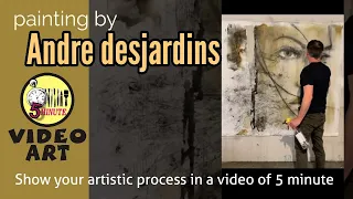 | 5 Minute video process of artwork | Andre Desjardins | artist | studio painting |