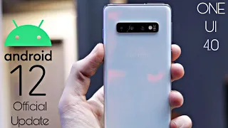 Samsung Galaxy S10 Android 12 ONE UI 4.0 Official Update (Beta)