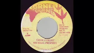 Michael Prophet - Them A Fight