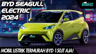 AKHIRNYA Mobil Listrik BYD Cuma 100 JUTAAN! Calon Laris? BYD Seagull Jadi MIMPI BURUK Wuling & Neta!