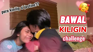 BAWAL KILIGIN CHALLENGE W/JUSTINE CALUCIN!! (kiniligsijustine)