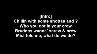MoStack Ft Mist Screw and Brew  lyrics video