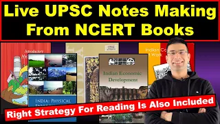 Live UPSC Notes Making From NCERT Books | Right Reading Strategy Also Included | Gaurav Kaushal