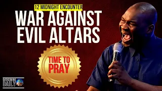 BREAK EVIL ALTARS AND DEMONIC PATTERNS WITH THIS POWERFUL PRAYER | APOSTLE JOSHUA SELMAN