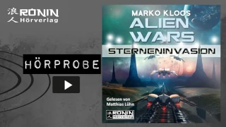 ALIEN WARS 1: STERNENINVASION - Hörbuch mit Matthias Lühn || Hörprobe [Science-Fiction]