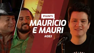 MAURÍCIO E MAURI - Piunti #083