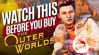 Watch This Before You Buy The Outer Worlds