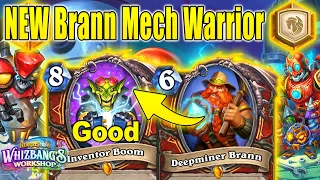 NEW Brann Mech Control Warrior Is Actually So GOOD At Whizbang's Workshop | Hearthstone