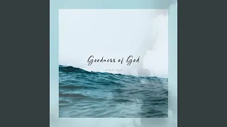 Goodness of God (Instrumental)