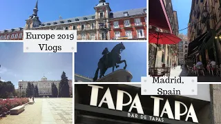 Madrid, Spain🇪🇸 (Part 1) || Europe 2019 Vlogs