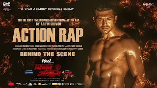 Action Rap - Behind The Scene | Arifin Shuvoo | Mission Extreme Bangla New Movie 2021