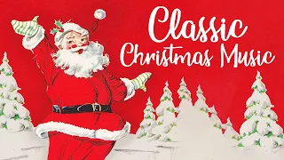 Classic Christmas Music Playlist 🎅 8 Hours of Classic Christmas Songs