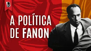 Os escritos políticos de Frantz Fanon | Douglas Barros