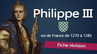 Fiche révision : Philippe III le Hardi  - roi de France