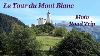 Road Trip Moto : Le Tour du Mont Blanc