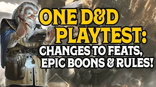 One D&D Playtest: Discussing Changes to Feats, Epic Boons, and Rules