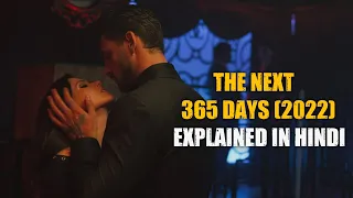 The Next 365:Days (2022) Story Explained In Hindi/Urdu