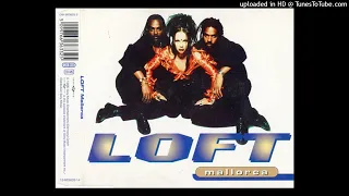 Loft - Mallorca (Radio Edit) - 1995