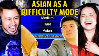 When Asian is a Difficulty Mode: EMOTIONAL DAMAGE! - Reaction! | Steven He