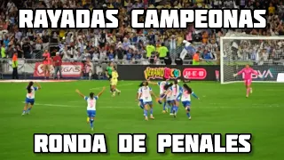 Rayadas campeonas | Tanda de penales del campeonato