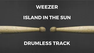 Weezer - Island in the Sun (drumless)