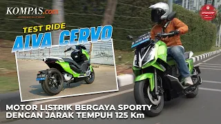 TEST RIDE | Alva Cervo | Motor Listrik Bergaya Sporty Dengan Jarak Tempuh 125 Km