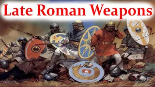 Late Roman Weapons