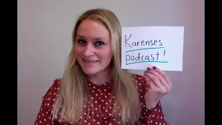 Video 581 Karenses podcast!